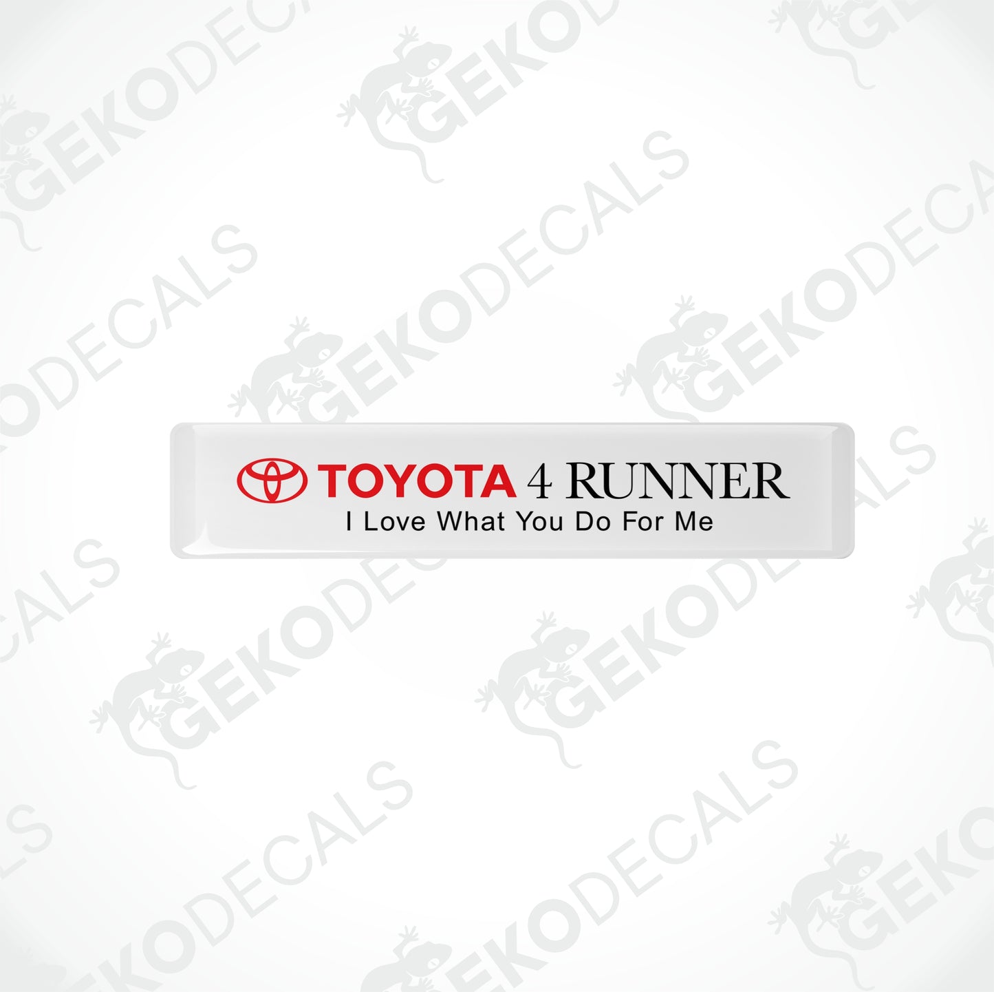 TOYOTA 4 RUNNER JAG ÄLSKAR VAD DU GÖR FÖR MIG