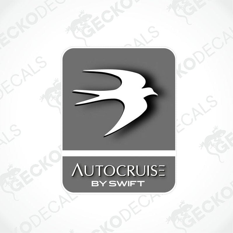 A printed and laminated decal with 'AUTOCRUISE BY SWIFT' text and a graphic of a bird in flight.