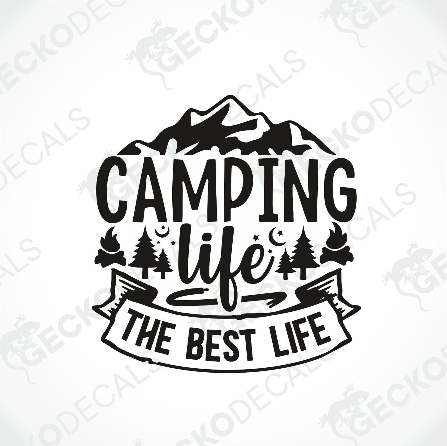 CAMPING LIFE THE BEST LIFE