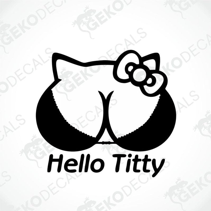 A black and white sticker of Hello Kitty with a bow on her back, labeled with 'HELLO TITTY'.