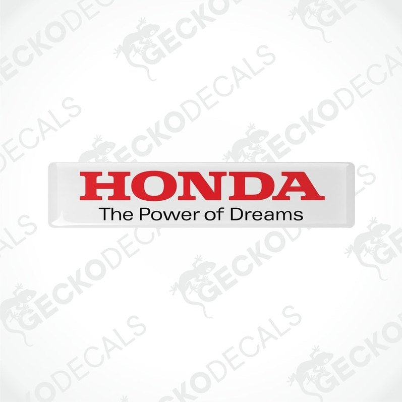 Rectangular white vinyl decals with red text that reads 'HONDA The Power of Dreams'