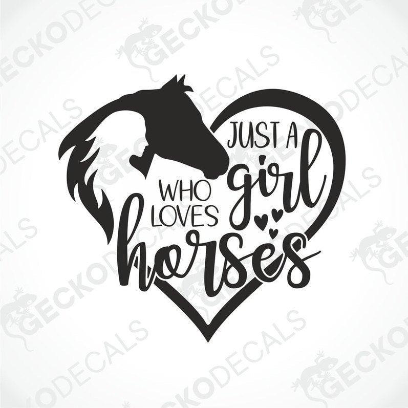 Black die cut decal of girl and horse forming heart with JUST A GIRL WHO LOVES HORSES text