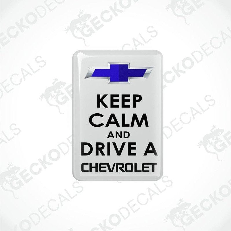 White vinyl stickers with the text 'KEEP CALM AND DRIVE A CHEVROLET' and the Chevrolet logo.