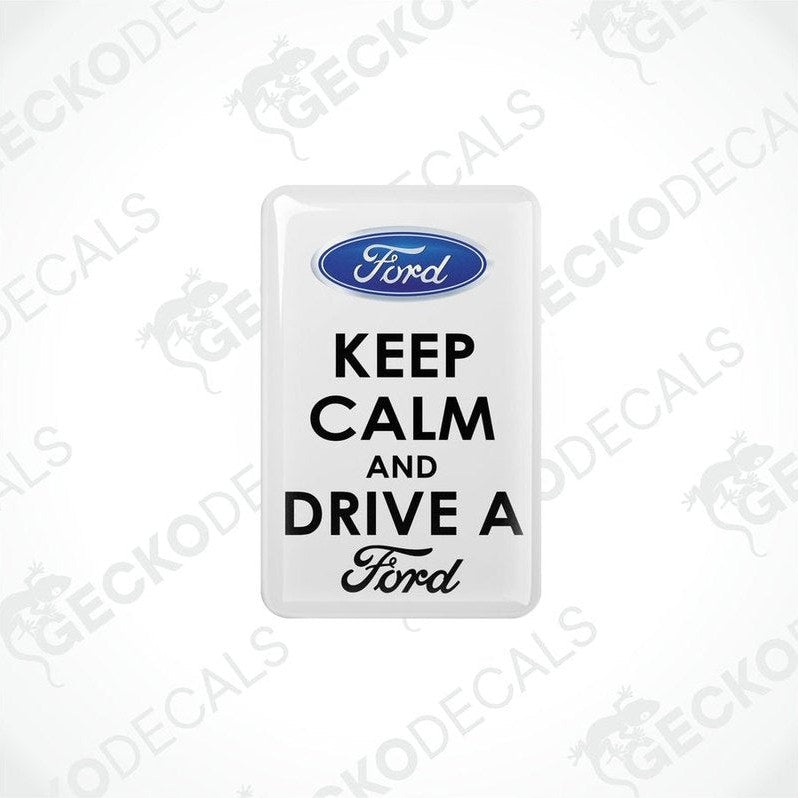 White vinyl stickers with the text 'KEEP CALM AND DRIVE A FORD' and the Ford logo.