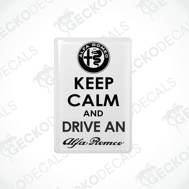 Keep calm drive Alfa Romeo vinyl decal with glossy raised epoxy resin surface