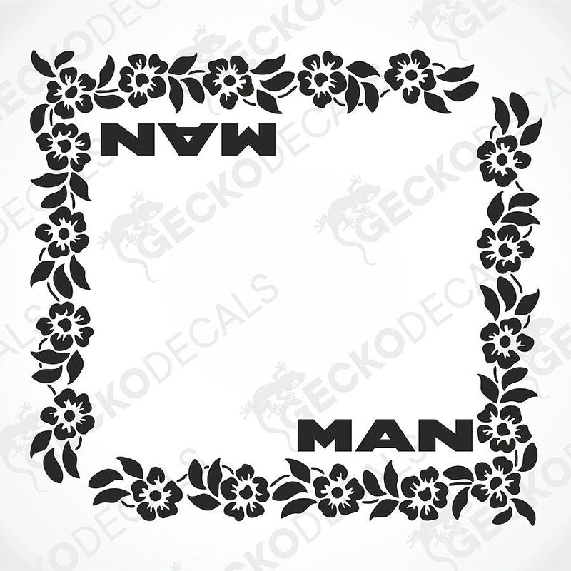 Black floral border frame with the word "MAN" printed inside at the top and bottom.