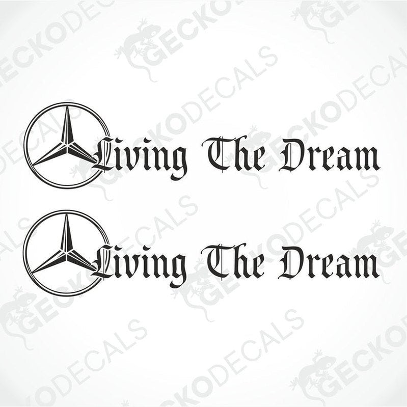 Two die cut stickers with the text 'Living The Dream' and a Mercedes-Benz logo, placed against a white background.