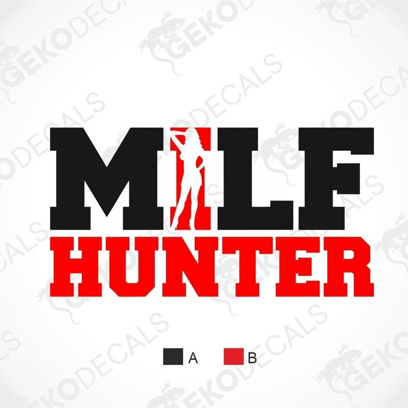 Decal design with ' Milf hunter' text on a white background