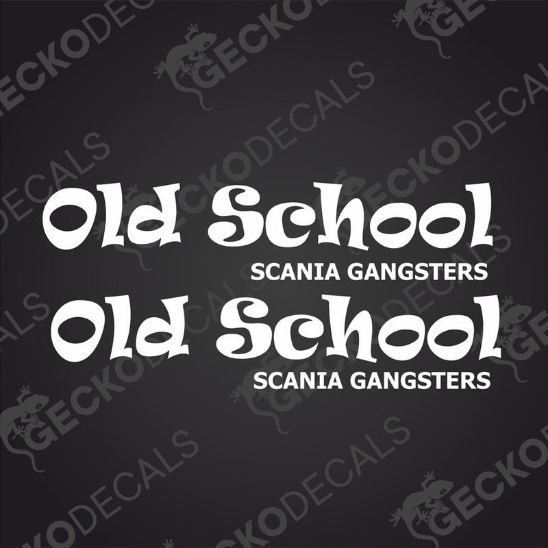 Two white text decals on a black background, with the words 'Old School' and 'Scania Gangsters' repeated.