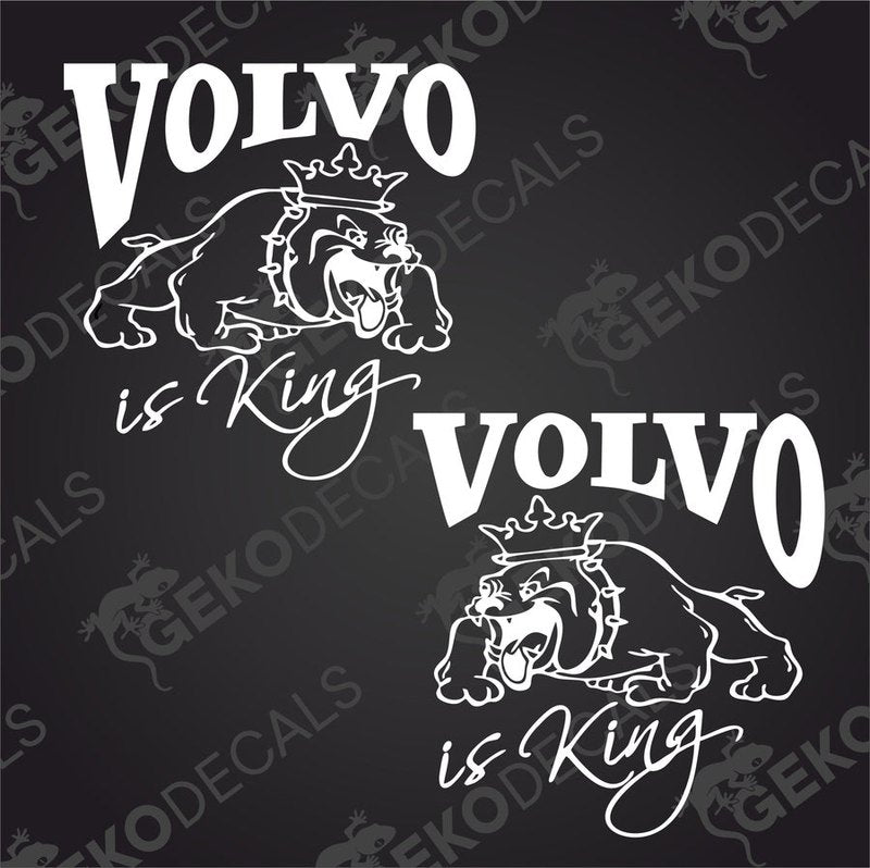 Two black decals with a bulldog wearing a crown and the text 'VOLVO IS KING'.