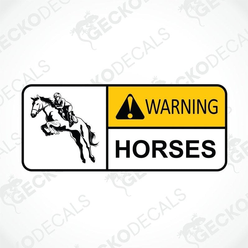 A warning decal featuring an image of a horse and rider with the text 'WARNING HORSES' in bold black and yellow colors.