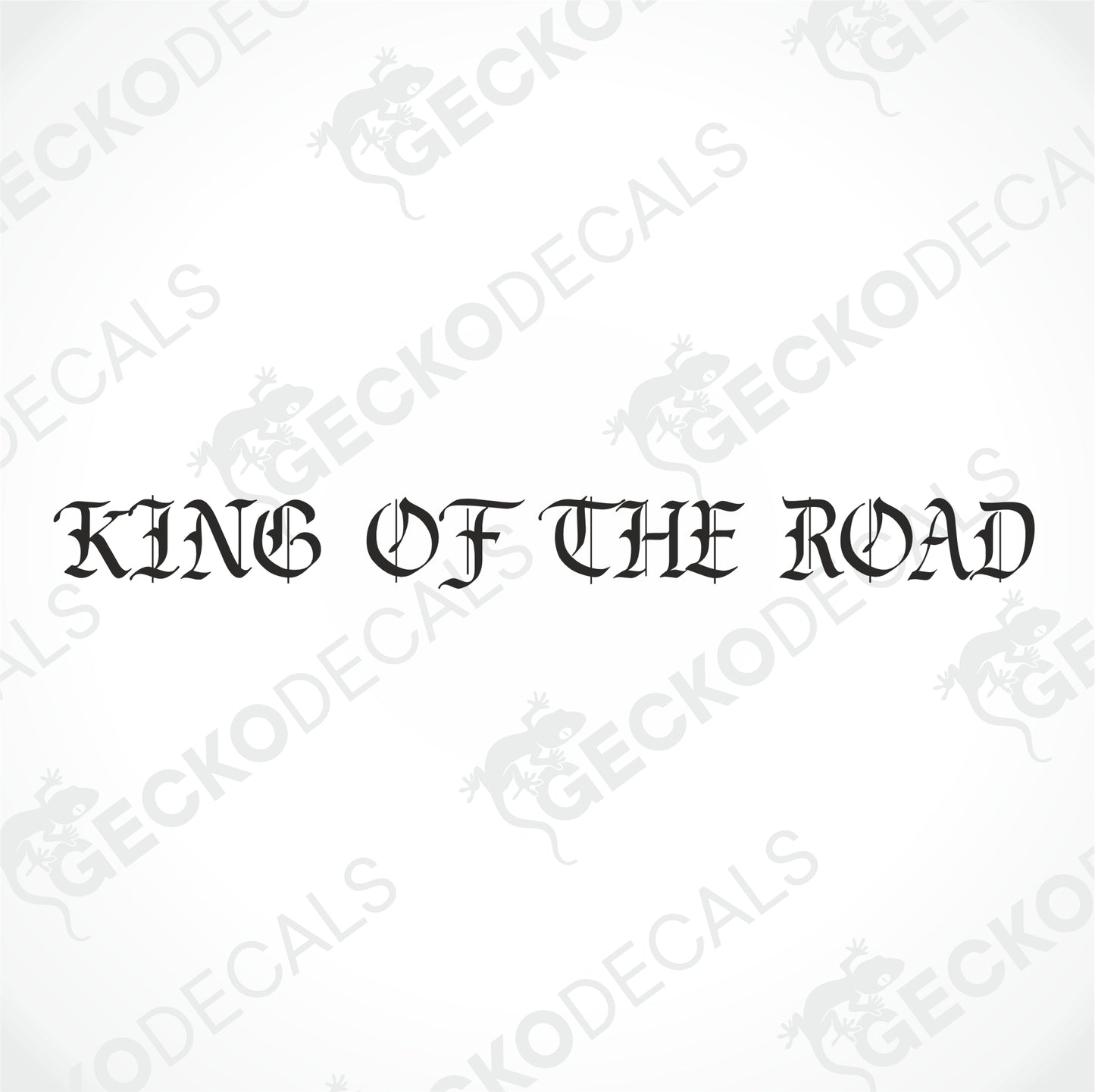 KING OF THE ROAD WINDSCREEN DECAL