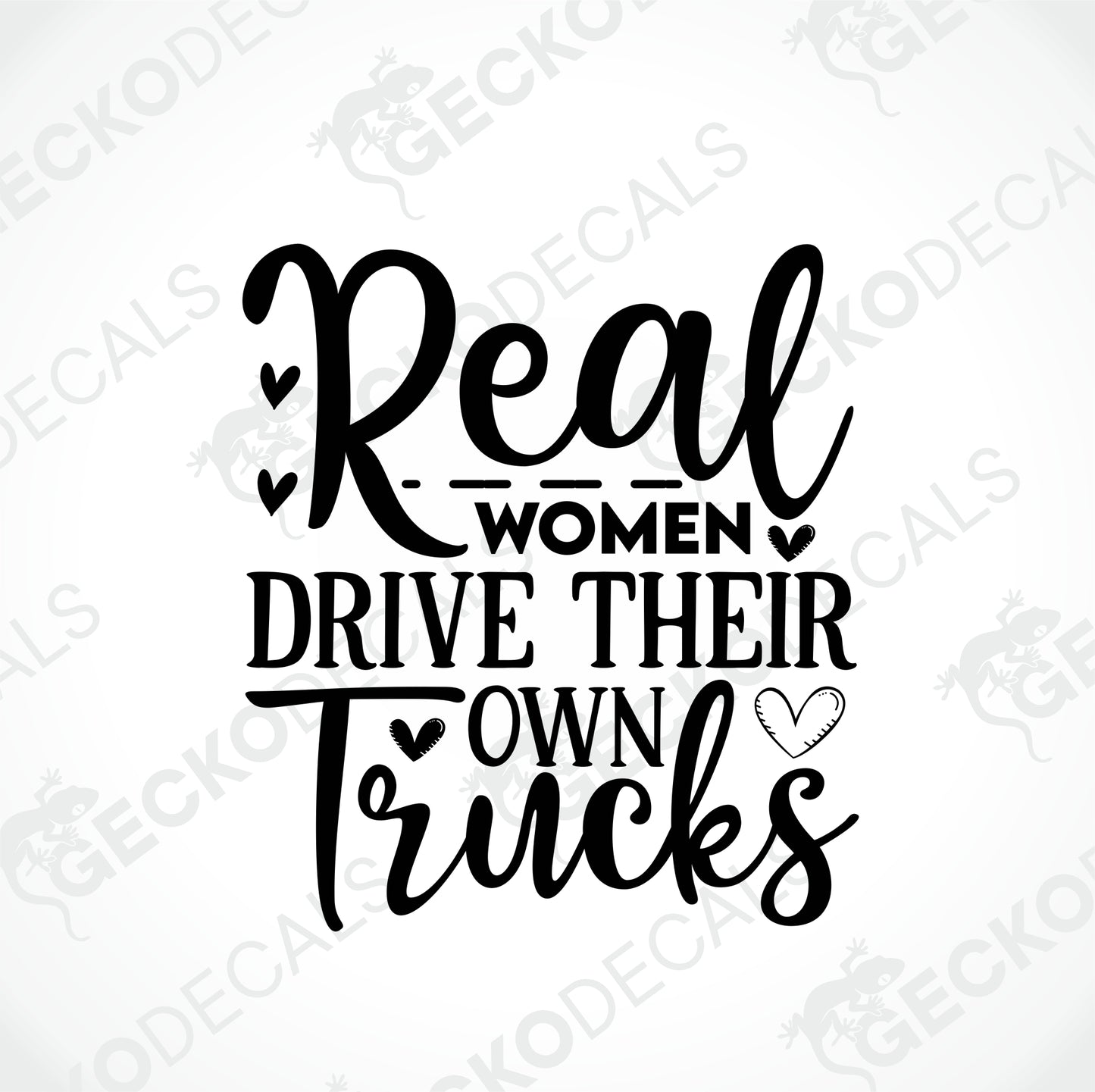 REAL WOMEN DRIVE THEIR OWN TRUCKS