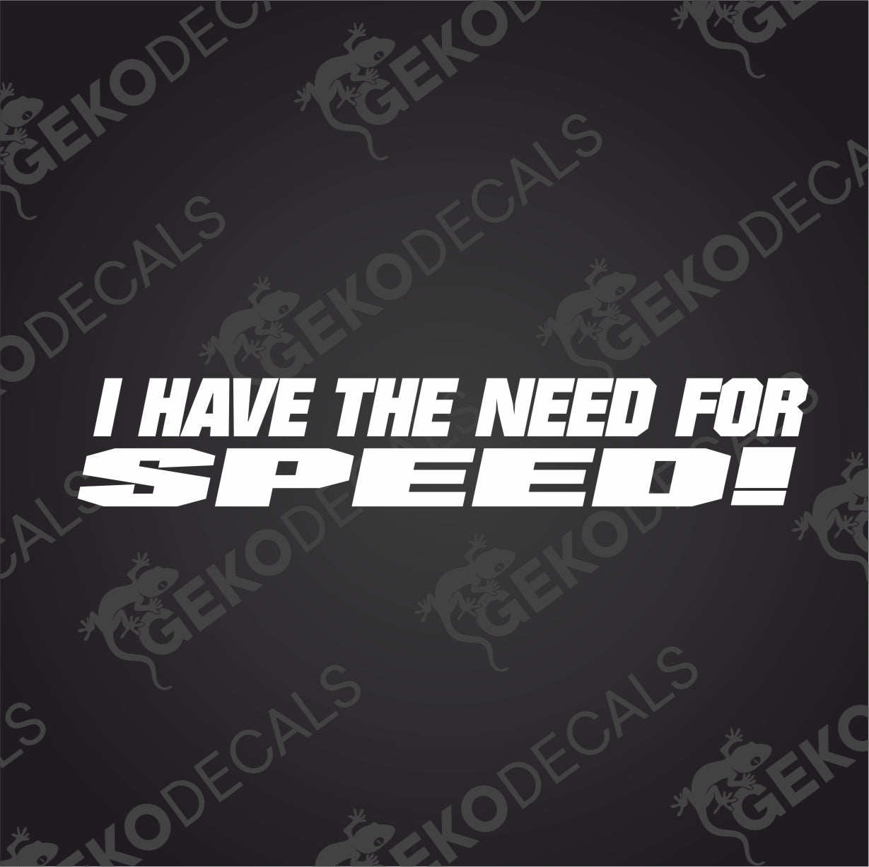 I HAVE THE NEED FOR SPEED!