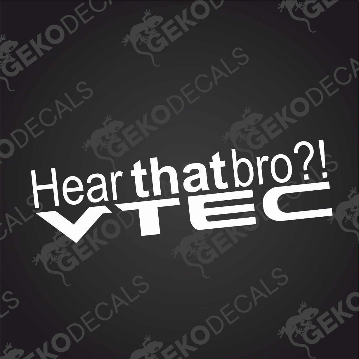 HÖRDE DU DET, BROR?! VTEC