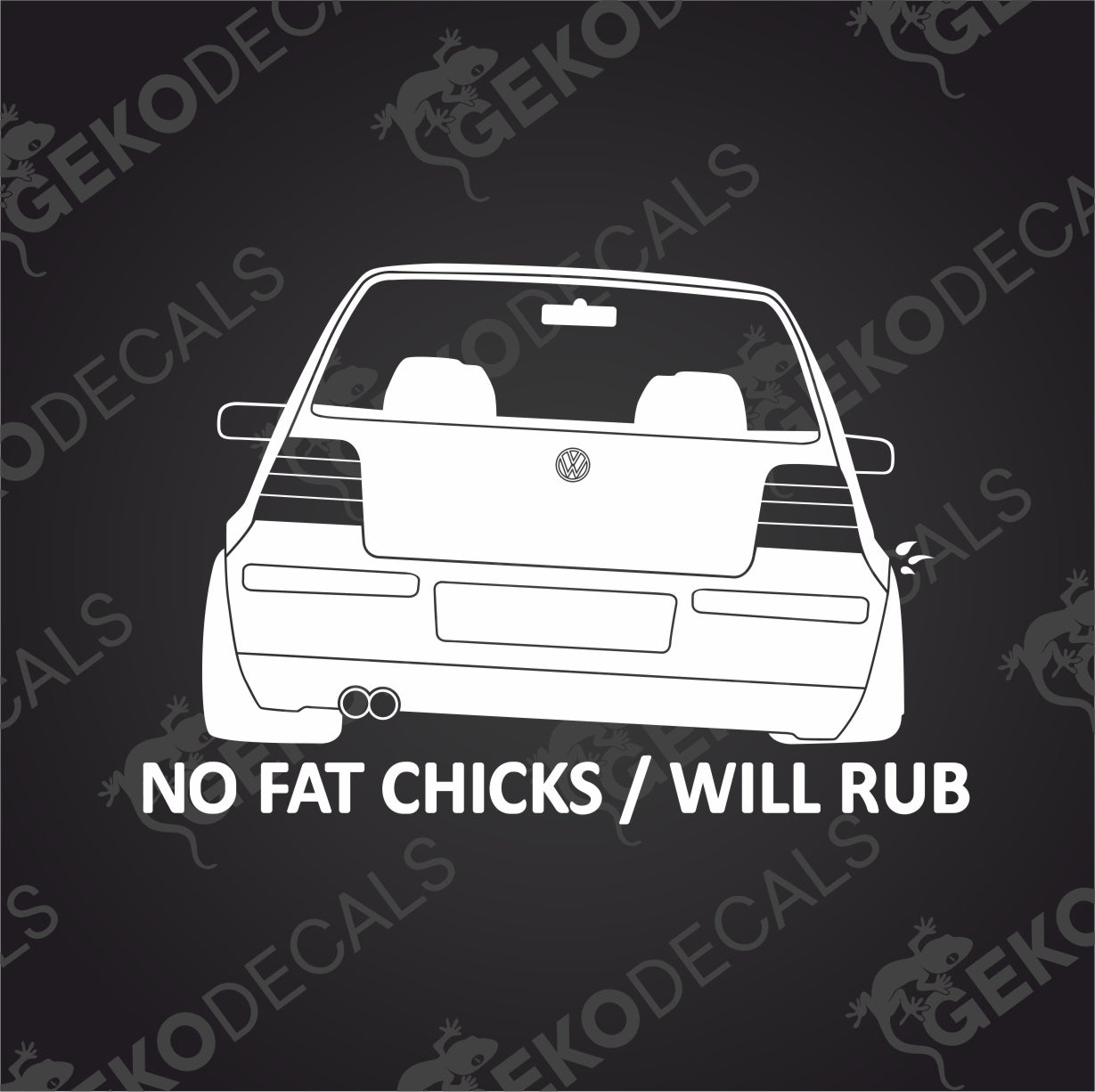 NO FAT CHICKS / WILL RUB