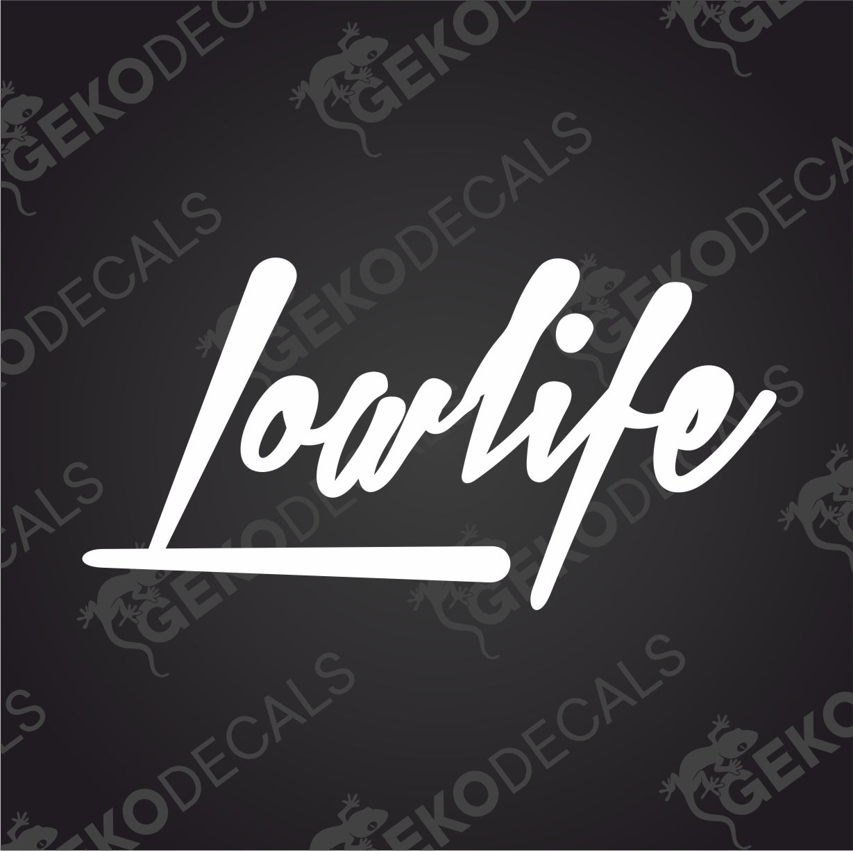 LOWLIFE