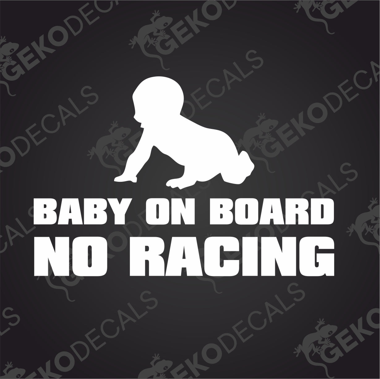 BABY ON BOARD NO RACING