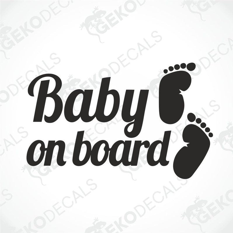 A black die cut decal with the phrase 'Baby on board' written in a white font, accompanied by a pair of footprints.