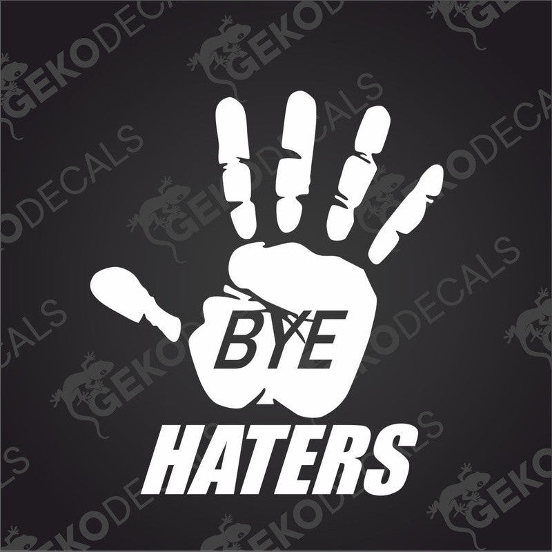 A car decal with the text 'BYE HATERS' and a hand gesture symbol.