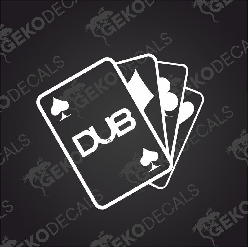 A car decal featuring three playing cards with 'DUB' written on the top card.