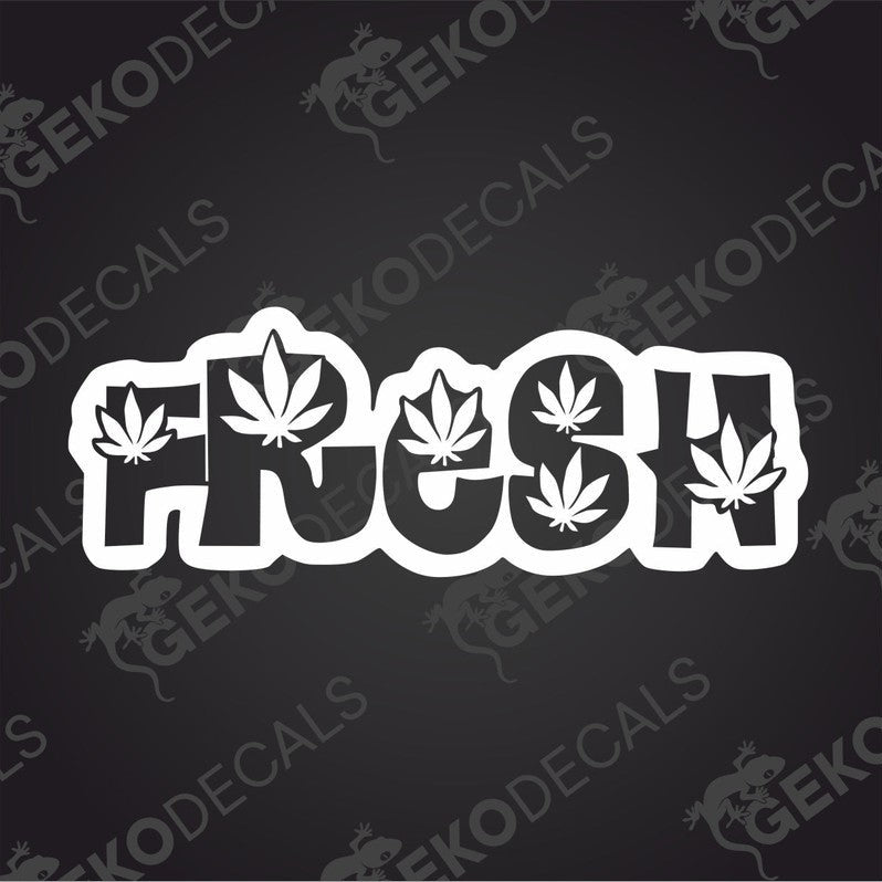 This image features a striking car decal with the word "FRESH" stylized in a bold, graphic font, where each letter is adorned with a detailed cannabis leaf.