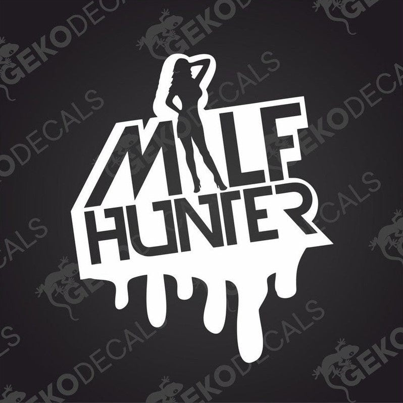 This image features a bold and eye-catching decal with the phrase "MILF HUNTER" prominently displayed. The design includes a stylized graphic of a woman silhouette within the lettering, creating a striking visual impact.