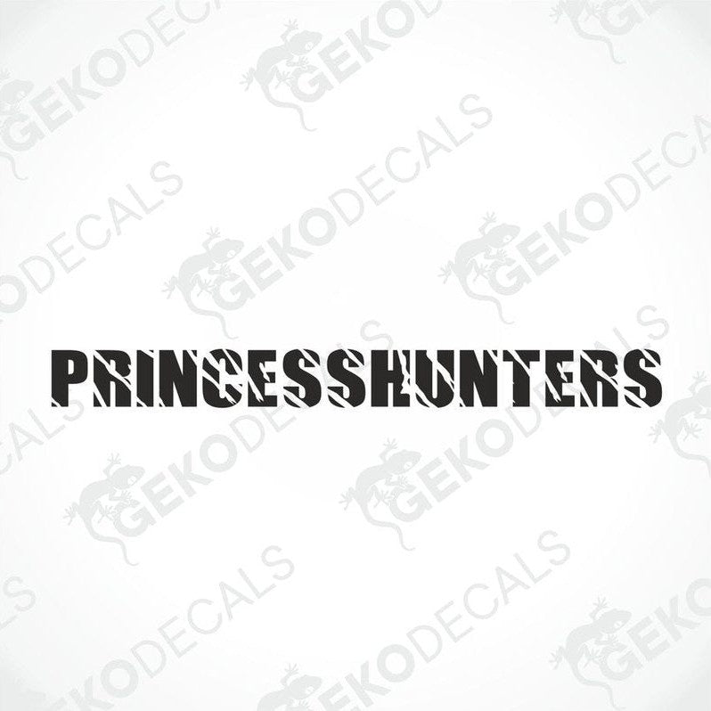 Black car windshield sticker with cut-out text PRINCESSHUNTERS