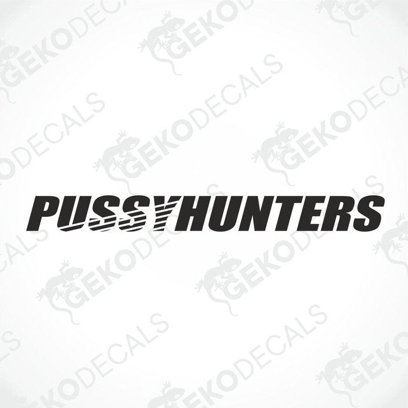 A car decal with the text 'PUSSYHUNTERS' displayed on the front window of a car.