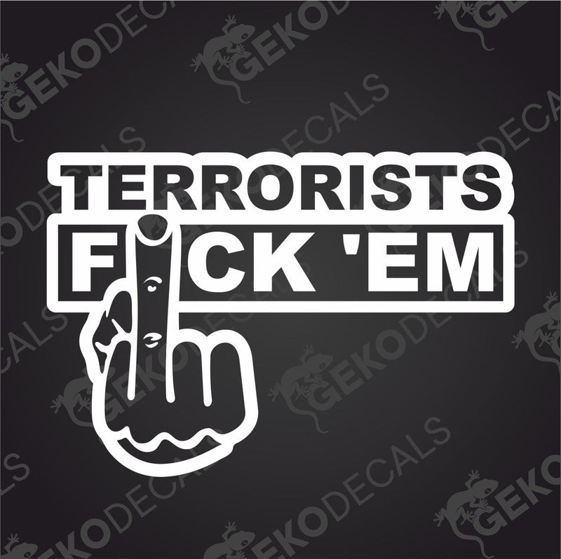 Text Terrorists Fuck ´em with hand, middle finger up.