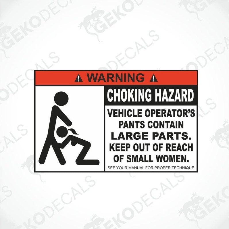 A black and red vehicle operator's manual warning sticker featuring a pictogram of a person performing a sexual act on a vehicle and text indicating the vehicle operator's pants are large parts.