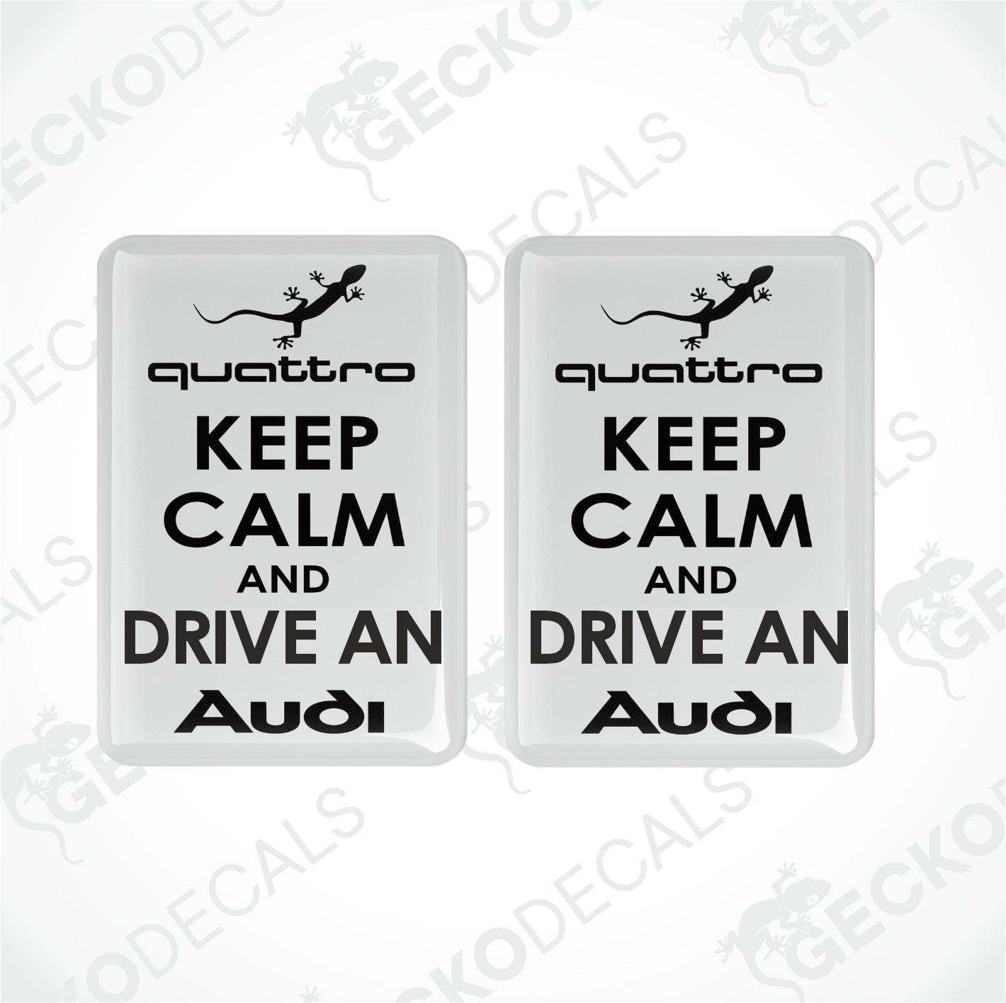 KEEP CALM AND DRIVE AN AUDI QUATTRO