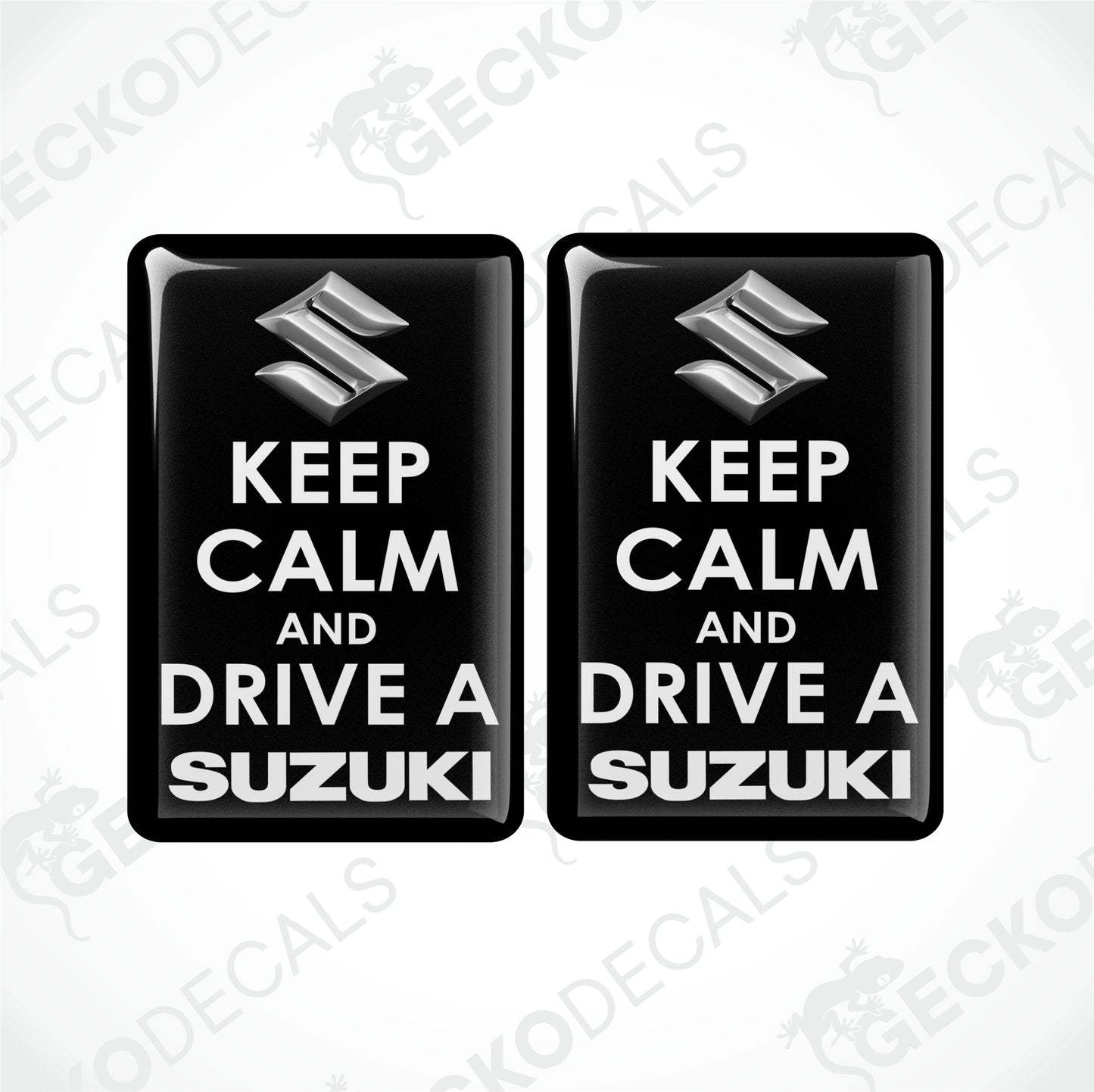 KEEP CALM AND DRIVE A SUZUKI