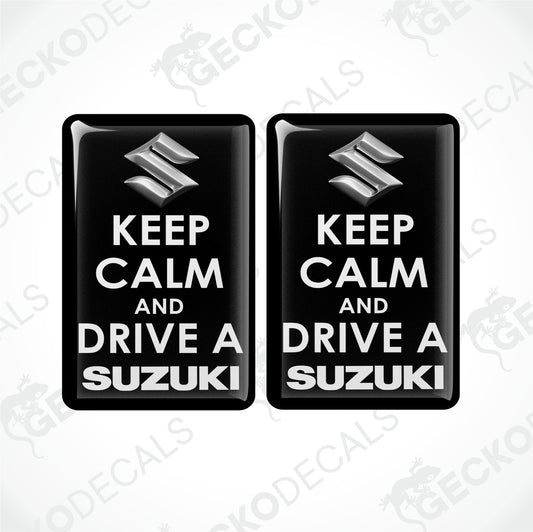 KEEP CALM AND DRIVE A SUZUKI