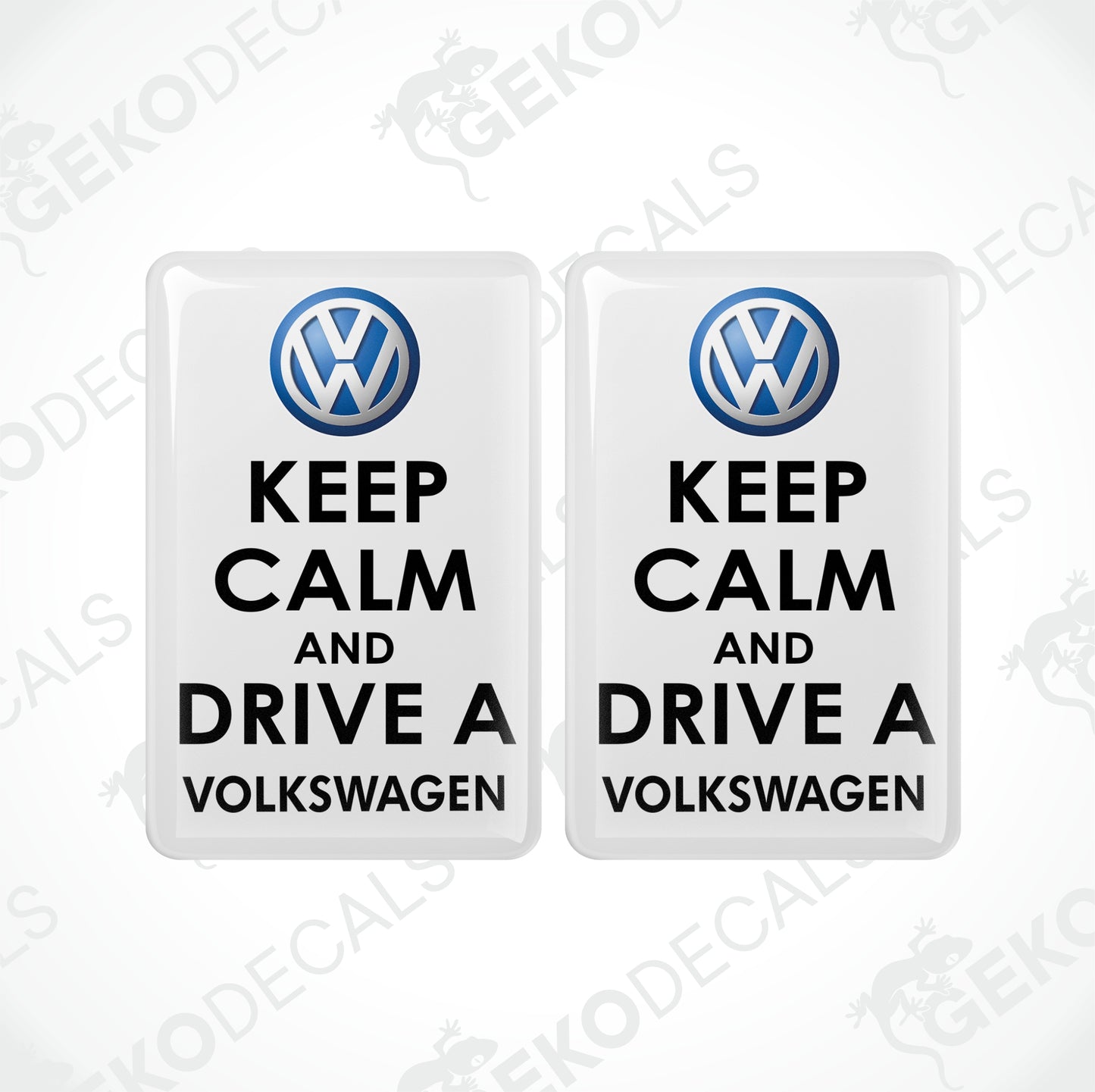 KEEP CALM AND DRIVE A VOLKSWAGEN