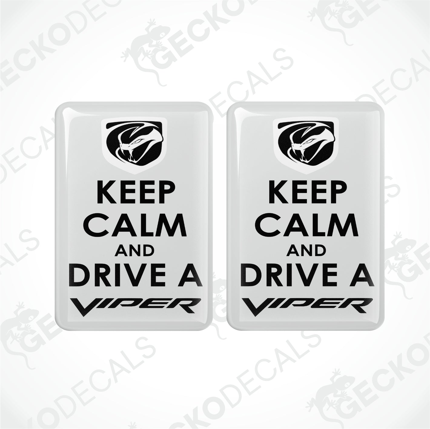 KEEP CALM AND DRIVE A DODGE VIPER