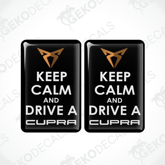 KEEP CALM AND DRIVE A SEAT CUPRA