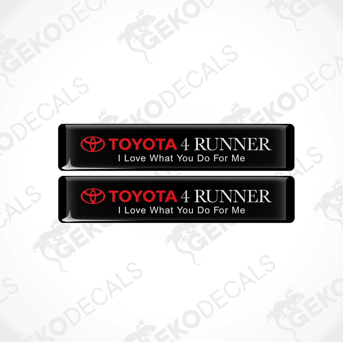 TOYOTA 4 RUNNER JAG ÄLSKAR VAD DU GÖR FÖR MIG