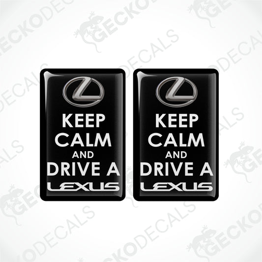 KEEP CALM AND DRIVE A LEXUS