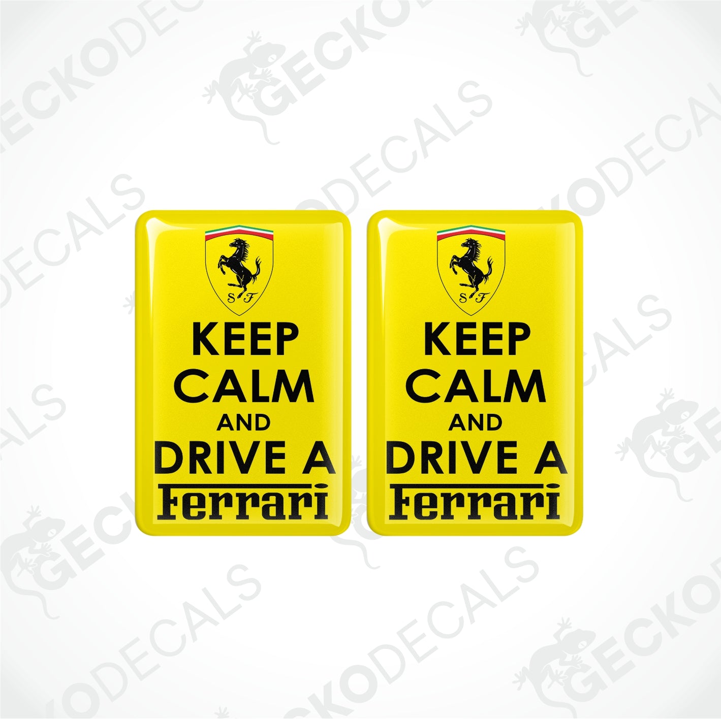 KEEP CALM AND DRIVE A FERRARI
