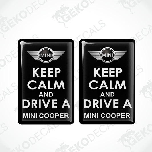 KEEP CALM AND DRIVE A MINI COOPER