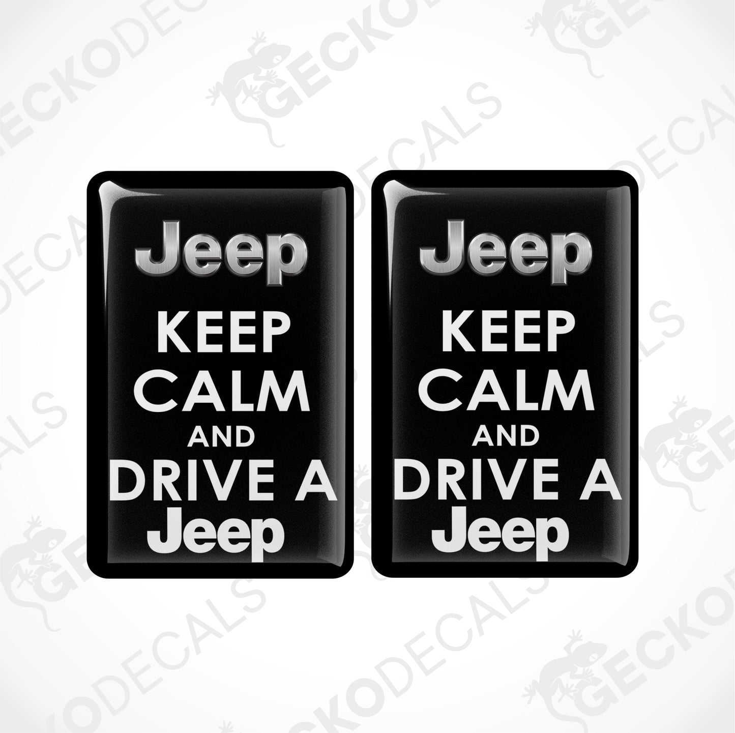KEEP CALM AND DRIVE A JEEP