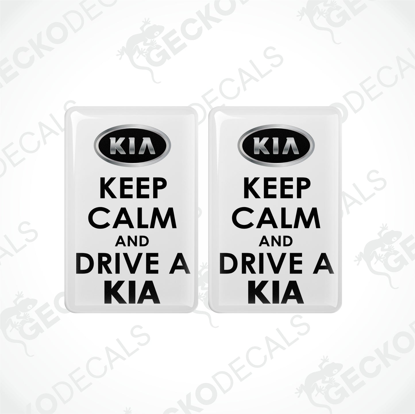 KEEP CALM AND DRIVE A KIA
