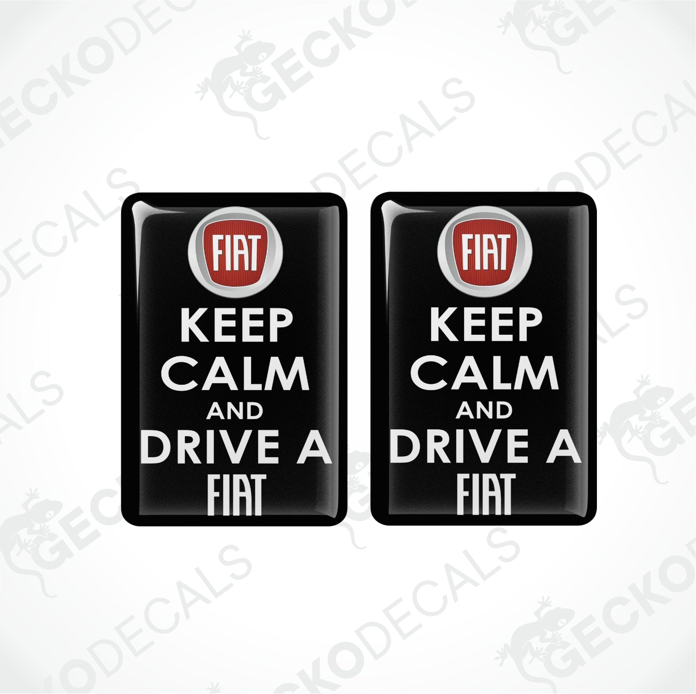 KEEP CALM AND DRIVE A FIAT