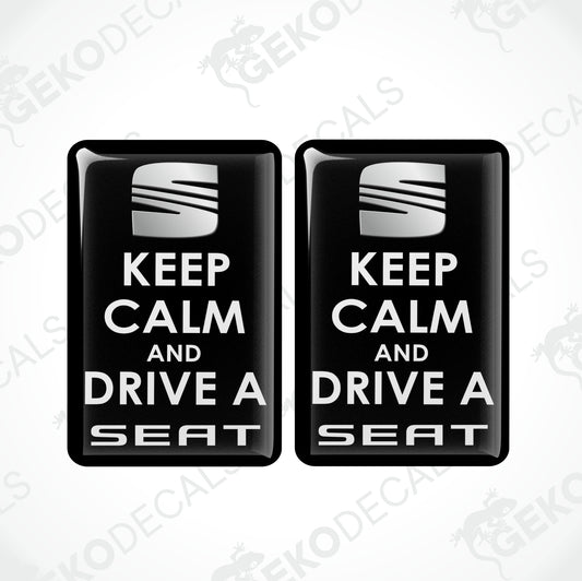 KEEP CALM AND DRIVE A SEAT