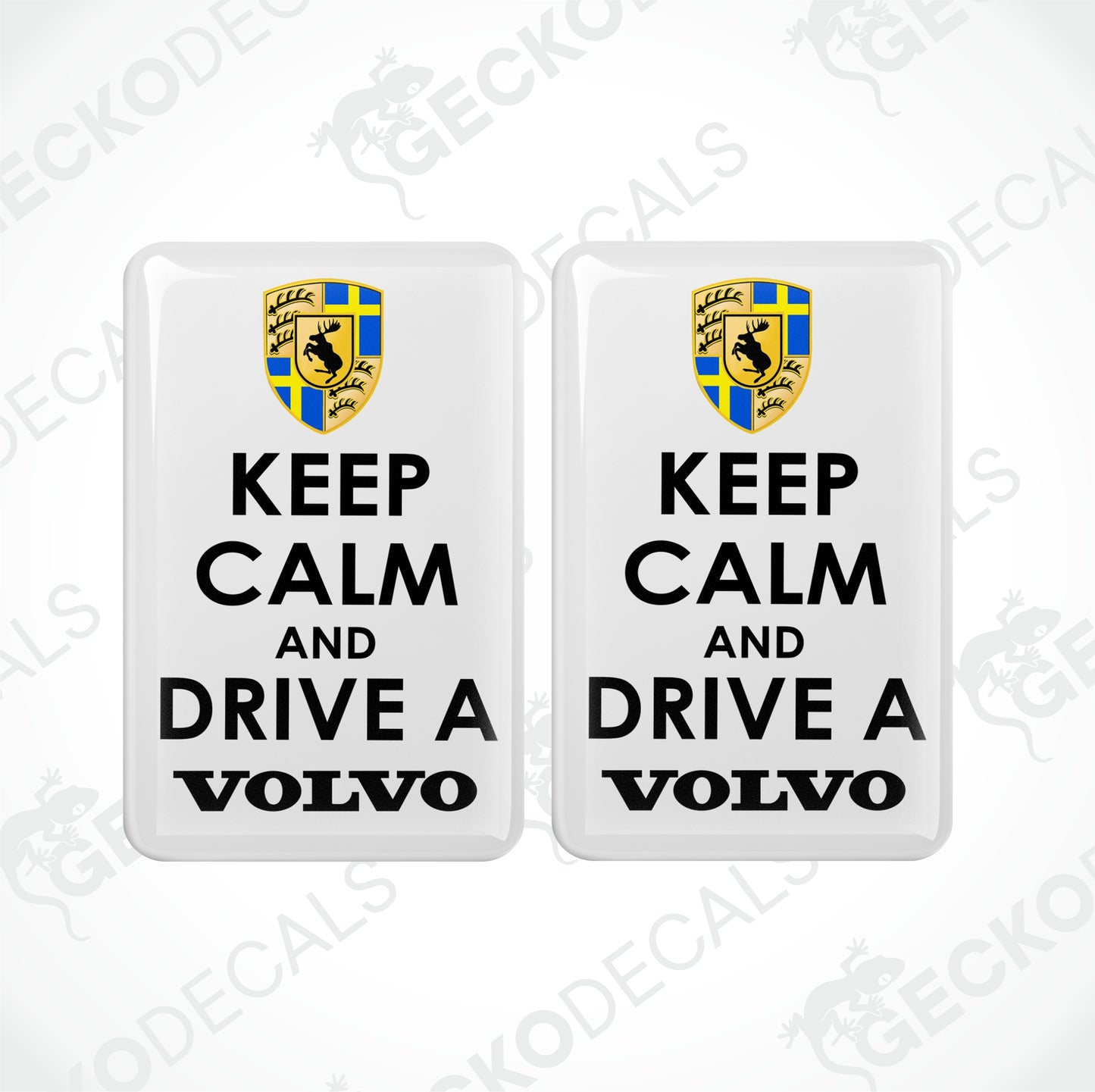 KEEP CALM AND DRIVE A VOLVO