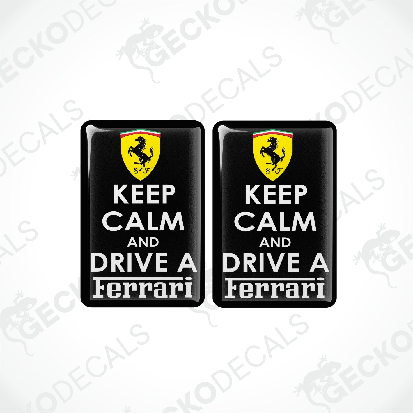 KEEP CALM AND DRIVE A FERRARI