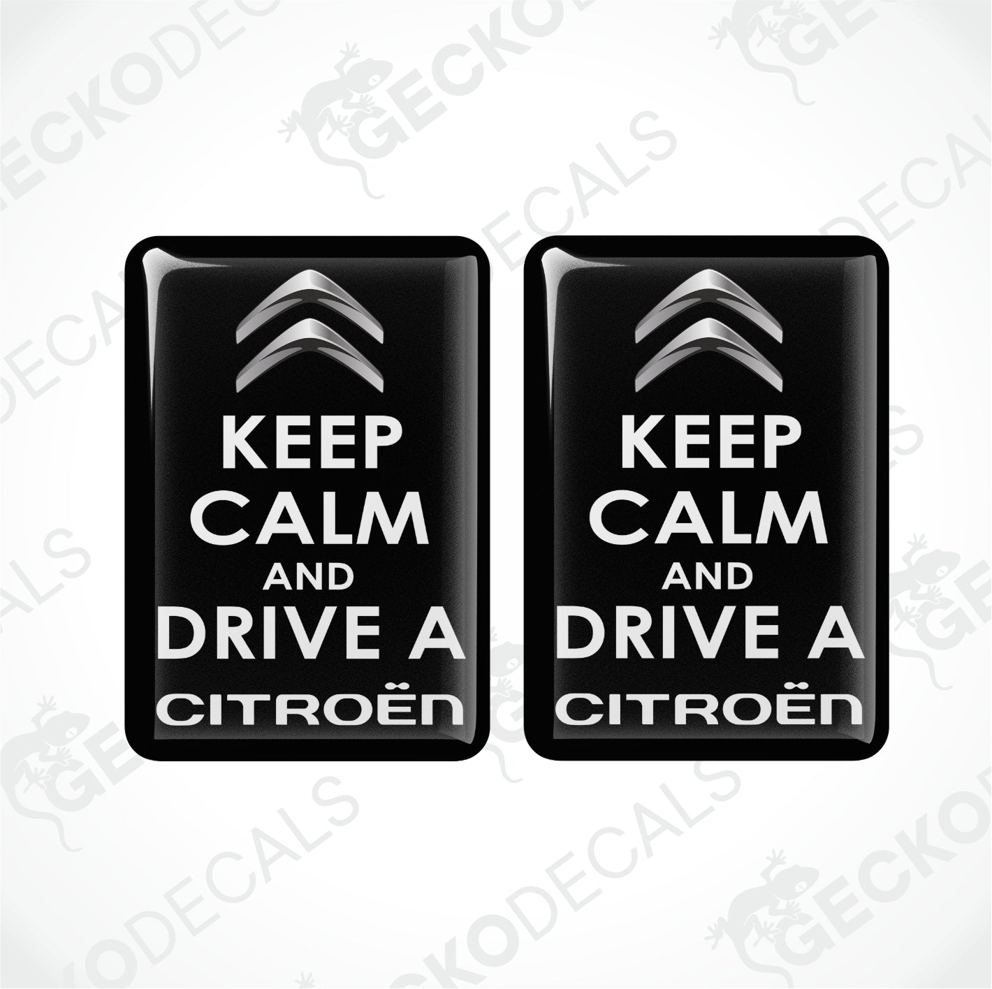 KEEP CALM AND DRIVE A CITROEN