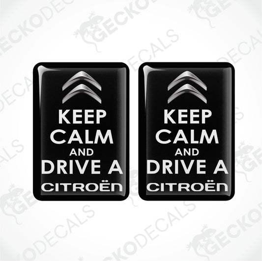 KEEP CALM AND DRIVE A CITROEN