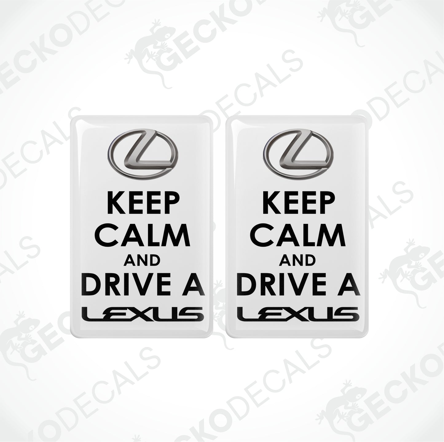 KEEP CALM AND DRIVE A LEXUS